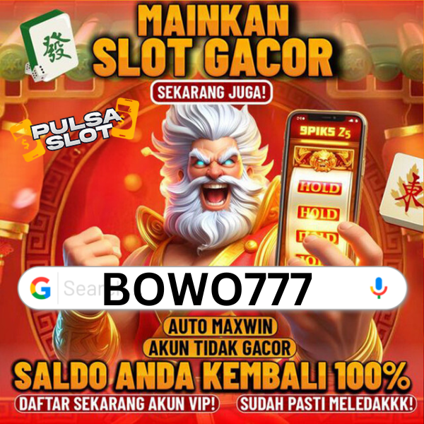 BOWO777 》❱ Link Resmi Daftar Bowo 777 Slot Mudah Maxwin Terlaris 2024